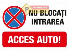 Indicator nu bloca intrarea acces auto